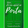 Quem Eu Sou Depois Da Porta (eBook, PDF) - Bild 1