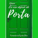 Quem Eu Sou Depois Da Porta (eBook, PDF)