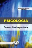 Psicologia: Debates Contemporâneos (eBook, PDF) Psicologia: Debates Contemporâneos (eBook, PDF)