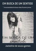 Em Busca De Um Sentido (eBook, PDF)