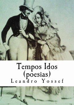 Tempos Idos (poesias) (eBook, PDF) - Yossef, Leandro