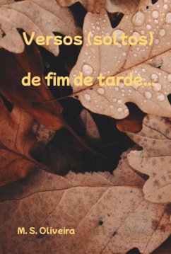 Cover Versos (soltos) De Fim De Tarde... (eBook, PDF)