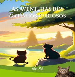 Cover As Aventuras Dos Gatinhos Curiosos (eBook, PDF)