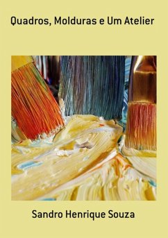 Cover Quadros, Molduras E Um Atelier (eBook, PDF)