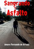 Sangrando No Asfalto (eBook, PDF)