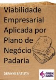 Viabilidade Empresarial Aplicada Por Plano De Negócio (eBook, PDF)