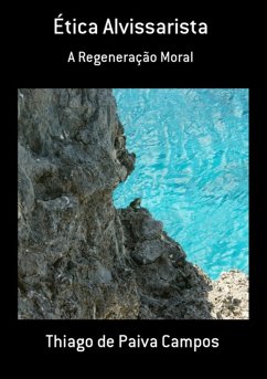 Ética Alvissarista (eBook, PDF) - de Campos, Thiago Paiva
