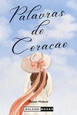 Palavras Do Coração (eBook, PDF)