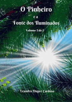 Cover O Pinheiro E A Fonte Dos Iluminados (eBook, PDF)