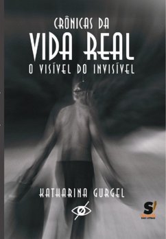 Crônicas Da Vida Real (eBook, PDF) - Gurgel, Katharina