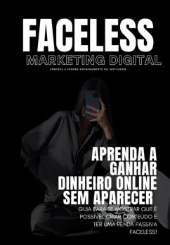 Faceless - Marketing Digital (eBook, PDF) - Zorzetto, Marcos