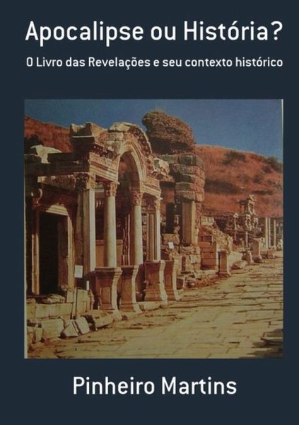Apocalipse Ou História? (eBook, PDF) Apocalipse Ou História? (eBook, PDF)