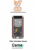 Iot Para Medir Co Com Esp32 Programado Em Arduino (eBook, PDF)