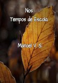 Nos Tempos De Escola (eBook, PDF)