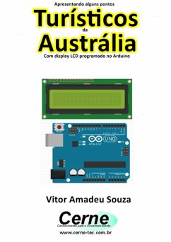 Cover Apresentando Alguns Pontos Turísticos Da Austrália Com Display Lcd Programado No Arduino (eBook, PDF)