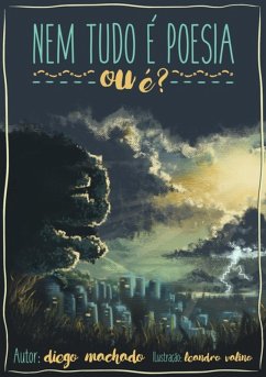 Cover Nem Tudo É Poesia. Ou É? (eBook, PDF)