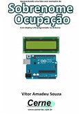 Apresentando Uma Lista Com Exemplos De Sobrenome Por Ocupação Com Display Lcd Programado No Arduino (eBook, PDF)