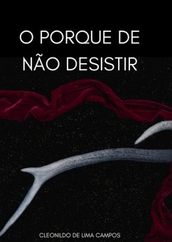 Cover O Porque De Não Desistir (eBook, PDF)