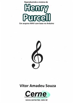 Cover Reproduzindo A Música De Henry Purcell Em Arquivo Wav Com Base No Arduino (eBook, PDF)