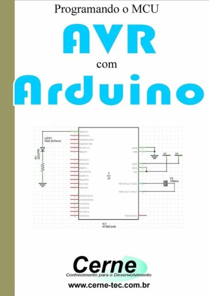 Programando O Mcu Avr Com Arduino (eBook, PDF)