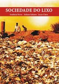 Sociedade Do Lixo (eBook, PDF)
