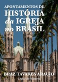 Apontamentos De História Da Igreja No Brasil (eBook, PDF)