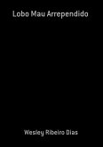 Lobo Mau Arrependido (eBook, PDF)