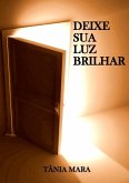 Deixe Sua Luz Brilhar (eBook, PDF)