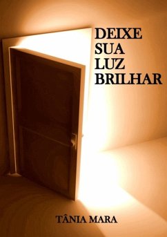 Deixe Sua Luz Brilhar (eBook, PDF) - Mara, Tânia