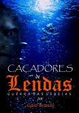 Caçadores De Lendas (eBook, PDF)