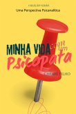Minha Vida Com Um Psicopata (eBook, PDF)