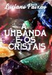 A Umbanda E Os Cristais (eBook, PDF) - Bild 1
