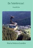 Os Teleféricos! (eBook, PDF)