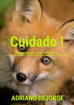 Cover Cuidado! Raposas Na Vinha (eBook, PDF)