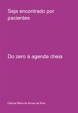 Seja Encontrado Por Pacientes (eBook, PDF)