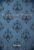 Revelação De Abraham (eBook, PDF) Revelação De Abraham (eBook, PDF)