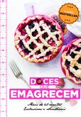 Doces Que Emagrecem (eBook, PDF) Doces Que Emagrecem (eBook, PDF)
