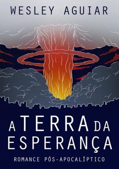 A Terra Da Esperança (eBook, PDF) - Aguiar, Wesley