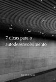 7 Dicas Para O Autodesenvolvimento (eBook, PDF)