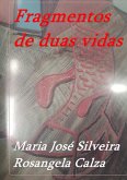 Fragmentos De Duas Vidas (eBook, PDF)
