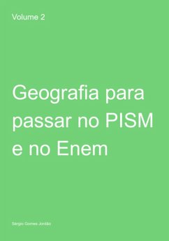 Geografia Para Passar No Pism E No Enem (eBook, PDF) - Jordão, Sérgio Gomes