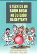 O Técnico Em Saúde Bucal No Cuidado... - Bild 1