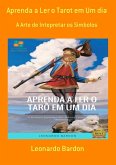 Aprenda A Ler O Tarot Em Um Dia (eBook, PDF)