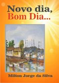 Novo Dia, Bom Dia! (eBook, PDF) Novo Dia, Bom Dia! (eBook, PDF)