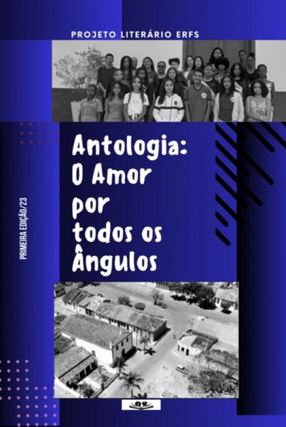 Antologia: O Amor Por Todos Os Ângulos (eBook, PDF)
