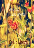 10 Lições Que Aprendi Com O Mestre (eBook, PDF)