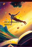 Descansando A Mente (eBook, PDF)