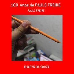 Cover 100 Anos De Paulo Freire (eBook, PDF)