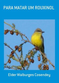 Cover Para Matar Um Rouxinol (eBook, PDF)