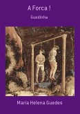 A Forca ! (eBook, PDF)